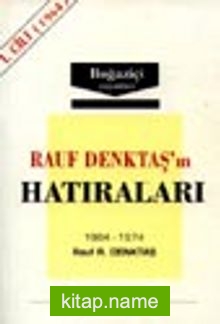 Rauf Denktaş’in Hatıraları -1