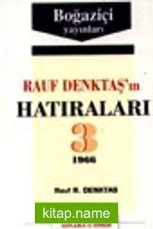 Rauf Denktaş’in Hatıraları -3