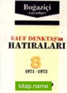 Rauf Denktaş’in Hatıraları- 8