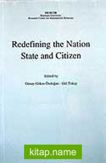 Redefining the Nation State and Citizen