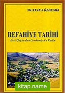 Refahiye Tarihi / Eski Çağlardan Cumhuriyet’e Kadar