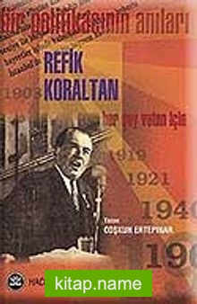 Refik Koraltan – Bir Politikacının Anıları