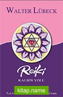 Reiki Kalbin Yolu