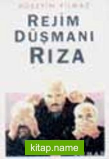 Rejim Düşmanı Rıza