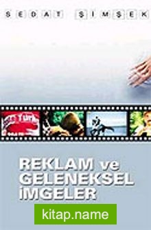 Reklam ve Geleneksel İmgeler