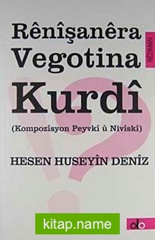 Renişanera Vegotina Kurdi