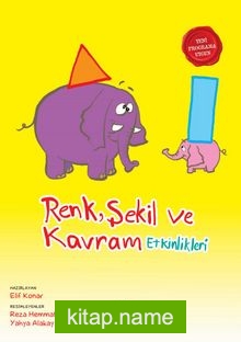 Renk Şekil Ve Kavram Etkinlikleri