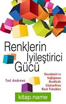 Renklerin İyileştirici Gücü