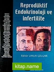 Reprodüktif Endokrinoloji ve İnfertilite