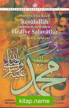 Resulullah (s.a.v.) Hediye Salavatlar