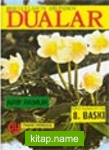 Resulullah’ın Dilinden Dualar (İlaveli Yeni Baskı) (Dua-053)