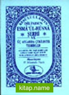 Resulullah’ın Dilinden Esmaul Hüsna Şerhi ve Üç Aylarda Çekilecek Tesbihler