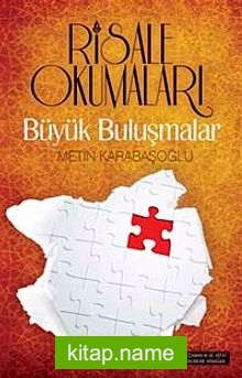 Risale Okumaları Büyük Buluşmalar