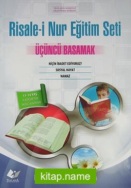 Risale-i Nur Eğitim Seti / Üçüncü Basamak