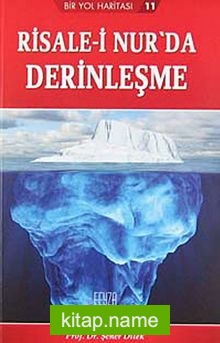 Risale-i Nur’da Derinleşme