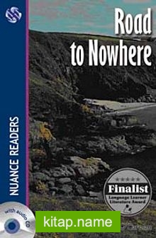 Road to Nowhere +2CDs (Nuance Readers Level-4)