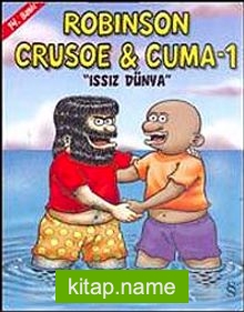 Robinson Crusoe ve Cuma-1 / Issız Dünya