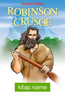 Robinson Crusoe/Dünya Çocuk Klasikleri