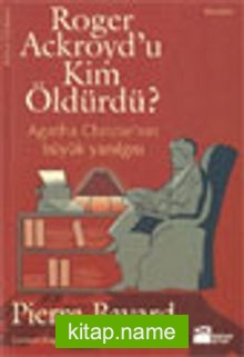 Roger Ackroyd’u Kim Öldürdü