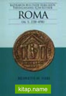 Roma / Kazılarda Bulunan Sikkelerin Tanımlanması İçin Rehber