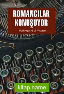 Romancılar Konuşuyor