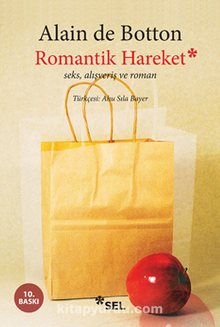 Romantik Hareket / Seks, Alışveriş ve Roman