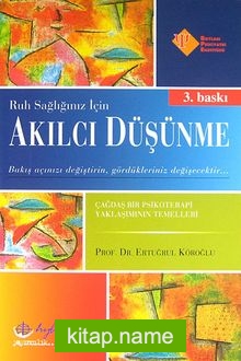 Ruh Sağlığınız İçin Akılcı Düşünme