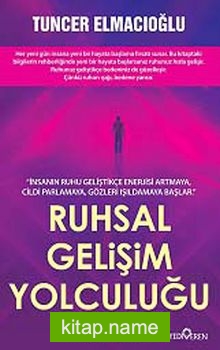 Ruhsal Gelişim Yolculuğu