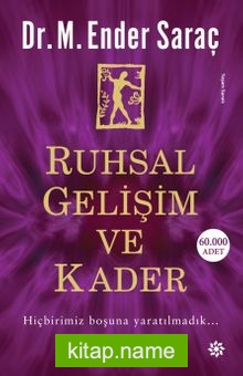 Ruhsal Gelişim ve Kader