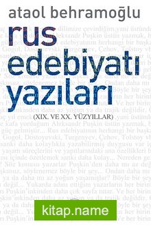 Rus Edebiyatı Yazıları (XIX. Ve XX. Yüzyıllar)