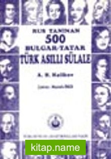 Rus Tanınan 500 Bulgar-Tatar Türk Asıllı Sülale