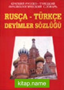 Rusça – Türkçe Deyimler Sözlüğü