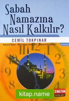 Sabah Namazına Nasıl Kalkılır? (Kitap Boy)