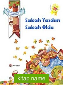 Sabah Yazdım Sabah Oldu