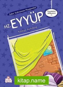 Sabır Kahramanı Peygamber Hz. Eyyüp