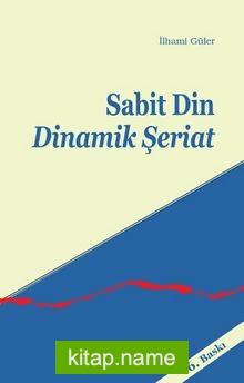 Sabit Din Dinamik Şeriat