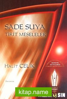 Sade Suya Tirit Meseleler