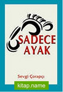 Sadece Ayak