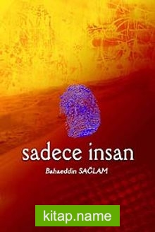 Sadece İnsan