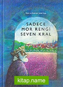 Sadece Mor Rengi Seven Kral