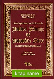 Sadeleştirilmiş ve Açıklamalı Hutbe-i Şamiye ve Hutuvat-ı Sitte