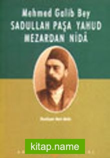 Sadullah Paşa Yahud Mezardan Nida