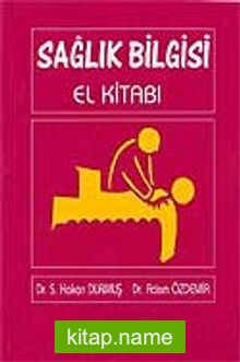 Sağlık Bilgisi El Kitabı