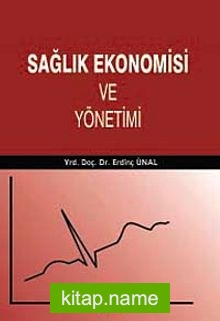 Sağlık Ekonomisi ve Yönetimi