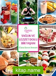 Sağlık ve Lezzet Dolu Bir Yaşam