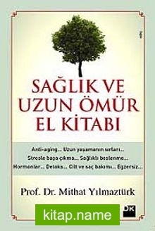 Sağlık ve Uzun Ömür El Kitabı