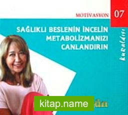 Sağlıklı Beslenin İncelin Metabolizmanızı Canlandırn (Cd)