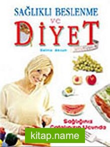 Sağlıklı Beslenme ve Diyet