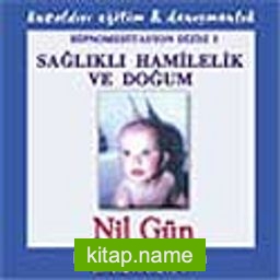 Sağlıklı Hamilelik ve Doğum (Cd)