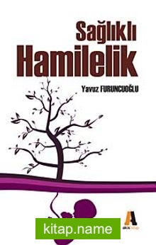 Sağlıklı Hamilelik